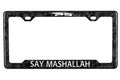 Say MashAllah - Carbon Fiber Frame